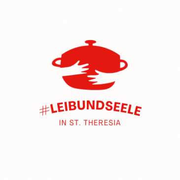 LeibUndSeele in St. Theresia: Gemeinsames Mittagessen und Begegnungen am 13.5.