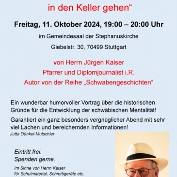 Vortrag am 11.10.24 um 19 Uhr: Jürgen Kaiser „Warum Schwaben zum Lachen in den Keller gehen“