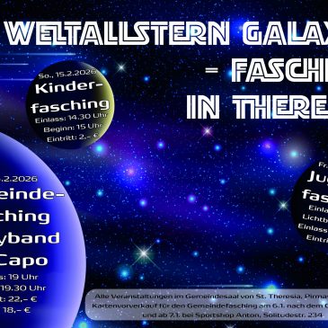 Weltallstern Galaxia – Fasching in Theresia